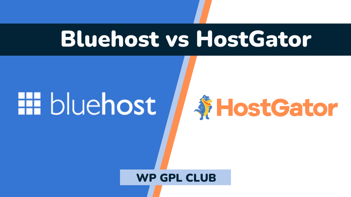 Bluehost vs HostGator Comparisons