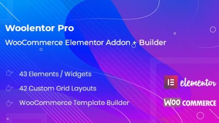 WooLentor Pro – WooCommerce Elementor Addons + Builder v2.4.5