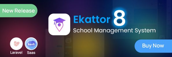 Ekattor 8 - School Management System (SAAS) v1.6.1